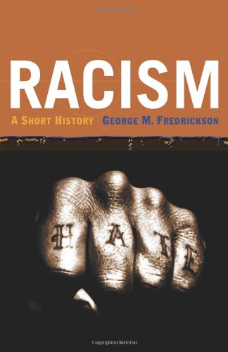 Racism A Short History First Printing George M Fredrickson