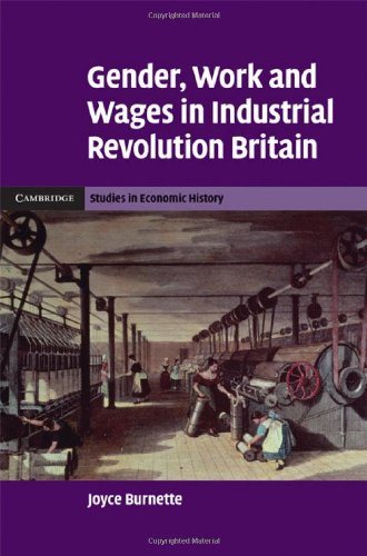 Gender Work Wages Industrial Revolution Britain 1st Edition Joyce Burnette