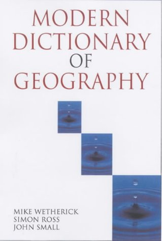 A Modern Dictionary Of Geography 4th Edition Michael Witherick