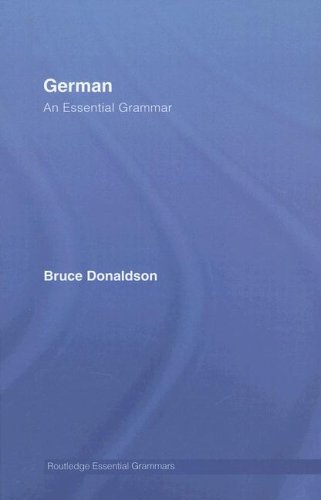 German An Essential Grammar 1st Edition Bruce Donaldson