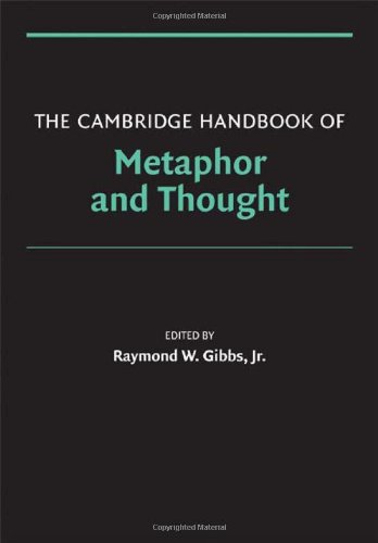 The Cambridge Handbook Of Metaphor And Thought 1st Edition Raymond W Gibbs Jr