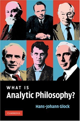 What Is Analytic Philosophy Hansjohann Glock