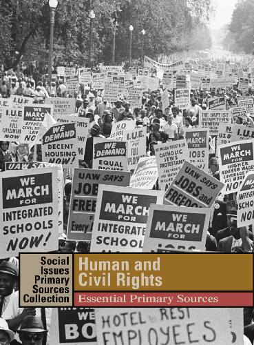 Human And Civil Rights Essential Primary Sources K Lee Lerner