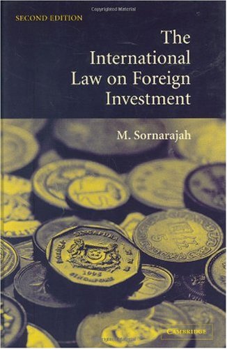 Int Law On Foreign Investment 2nd Edition M Sornarajah