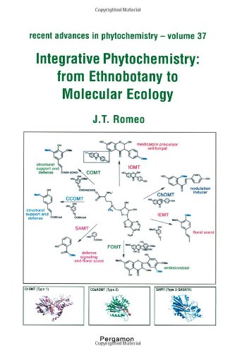 Integrative Phytochemistry From Ethnobotany To Molecular Ecology 1st Edition John T Romeo Eds