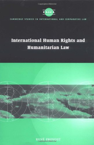 International Human Rights And Humanitarian Law 1st Edition Ren Provost