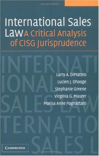 International Sales Law Larry A Dimatteo Lucien Dhooge Stephanie Greene