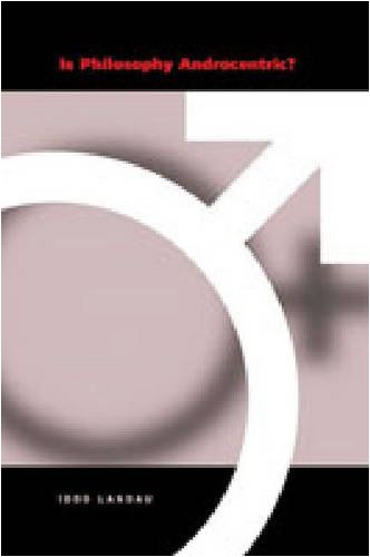 Is Philosophy Androcentric Iddo Landau