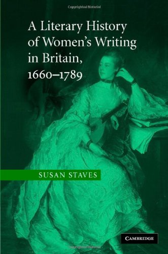 A Literary History Of Womens Writing In Britain 16601789 1st Edition Susan Staves