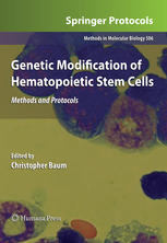 Genetic Modification Of Hematopoietic Stem Cells Methods And Protocols 1st Edition Guillermo Guenechea