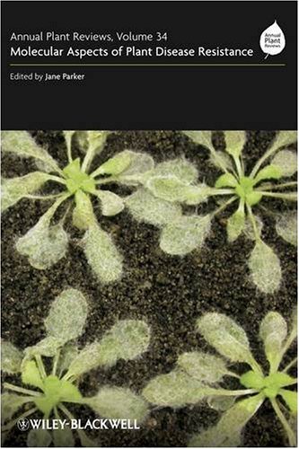 Molecular Aspects Of Plant Disease Resistance 1st Edition Jane Parker