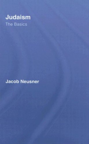 Judaism The Basics 1st Edition Jacob Neusner