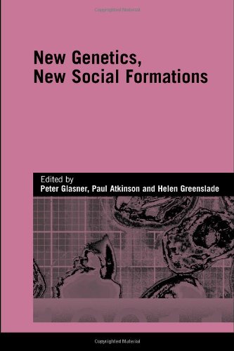 New Genetics New Social Formation 1st Edition Peter Glasner