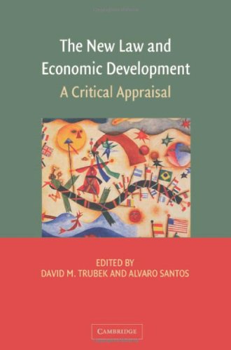 New Law And Economic Development David M Trubek Alvaro Santos