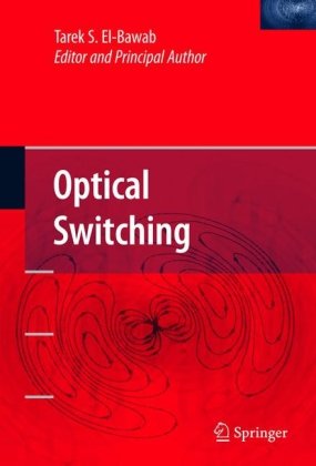 Optical Switching 1st Edition Tarek S Elbawab