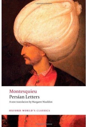 Persian Letters Montesquieu Andrew Kahn Margaret Mauldon
