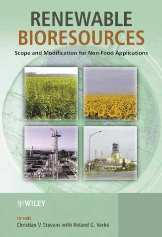 Renewable Bioresources Scope And Modification For Nonfood Applications Christian Stevens