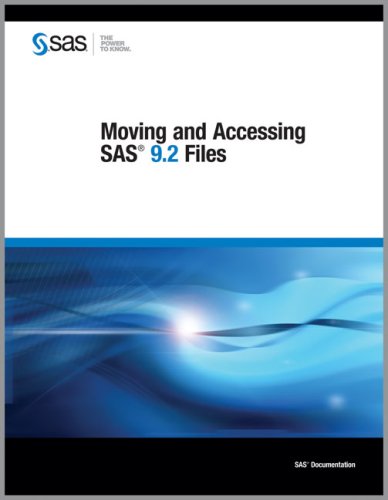 Moving And Accessing Sas 92 Files Sas Publishing