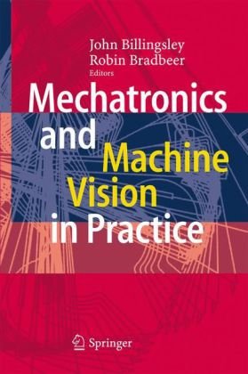 Mechatronics And Machine Vision In Practice 1st Edition Frank Nickols Auth