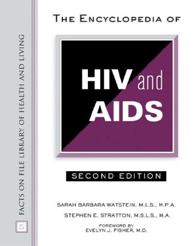The Encyclopedia Of Hiv And Aids 2nd Ed Stephen E Stratton Sarah Barbara Watstein
