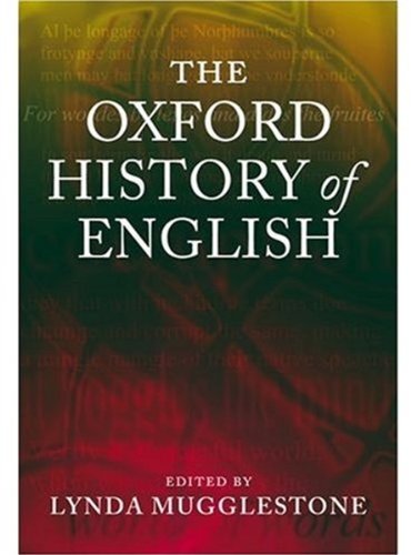 The Oxford History Of English Lynda Mugglestone