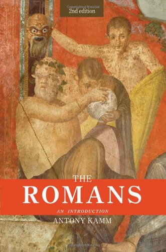The Romans An Introduction 2nd Edition Antony Kamm