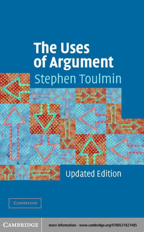 The Uses Of Argument Updated Stephen Edelston Toulmin