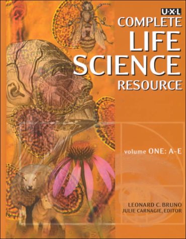 Uxl Complete Life Science Resource 1st Edition Leonard C Bruno