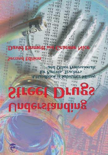 Understanding Street Drugs Brigid Daniel And Sally Wassell
