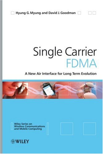 Single Carrier Fdma A New Air Interface For Long Term Evolution Hyung G Myung