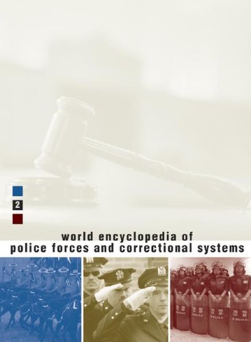 World Encyclopedia Of Police Forces And Correctional Systems 2nd Ed George Thomas Kurian