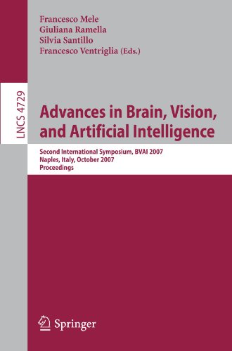 Advances In Brain Vision And Artificial Intelligence Second International Symposium Bvai 2007 Naples Italy October 1012 2007 Proceedings 1st Edition Takako Nishi