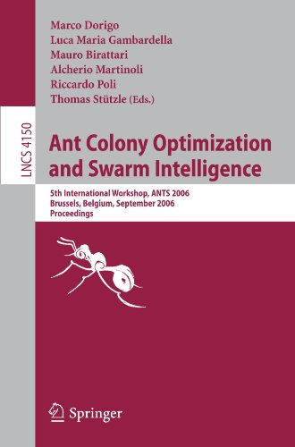 Ant Colony Optimization And Swarm Intelligence 5th International Workshop Ants 2006 Brussels Belgium September 47 2006 Proceedings 1st Edition Marco A Montes De Oca