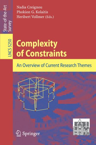 Complexity Of Constraints An Overview Of Current Research Themes 1st Edition Nadia Creignou