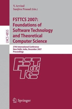 Fsttcs 2007 Foundations Of Software Technology And Theoretical Computer Science 27th International Conference New Delhi India December 1214 2007 Proceedings 1st Edition Maurice Herlihy Auth