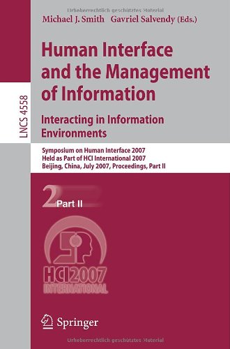 Human Interface And The Management Of Information Interacting In Information Environments Symposium On Human Interface 2007 Held As Part Of Hci International 2007 Beijing China July 2227 2007 Proceedings Part Ii 1st Edition Linn Marks Collins