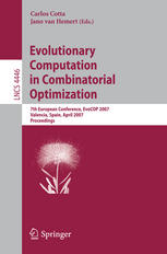 Evolutionary Computation In Combinatorial Optimization 7th European Conference Evocop 2007 Valencia Spain April 1113 2007 Proceedings 1st Edition Enrique Alba