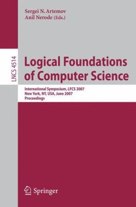 Logical Foundations Of Computer Science International Symposium Lfcs 2007 New York Ny Usa June 47 2007 Proceedings 1st Edition Evangelia Antonakos Auth