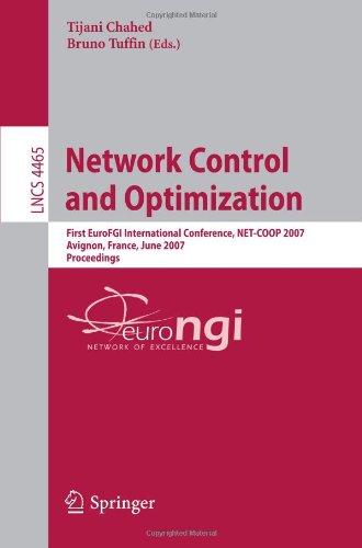 Network Control And Optimization First Eurofgi International Conference Netcoop 2007 Avignon France June 57 2007 Proceedings 1st Edition Eitan Altman