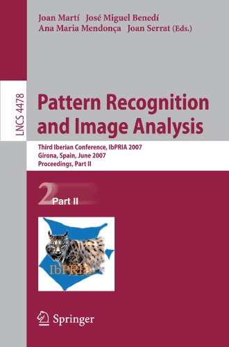 Pattern Recognition And Image Analysis Third Iberian Conference Ibpria 2007 Girona Spain June 68 2007 Proceedings Part Ii 1st Edition Igmar Hernndez