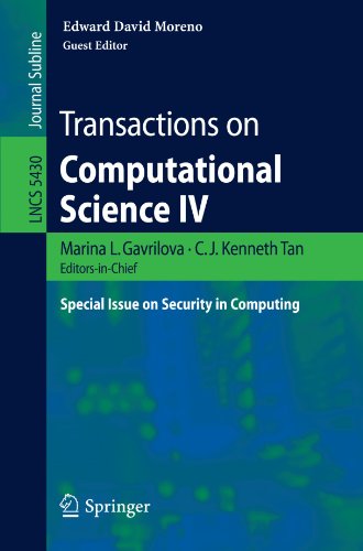 Transactions On Computational Science Iv Special Issue On Security In Computing 1st Edition Reouven Elbaz