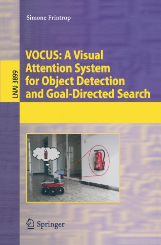 Vocus A Visual Attention System For Object Detection And Goaldirected Search 1st Edition Simone Frintrop Auth