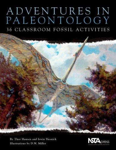 Adventures In Paleontology 36 Classroom Fossil Activities Thor A Hansen