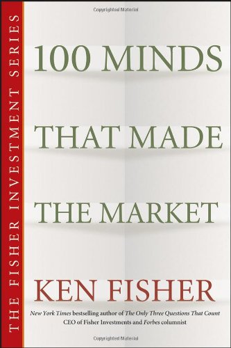 100 Minds That Made The Market Ken Fisher