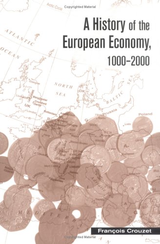 A History Of The European Economy 10002000 Francois Crouzet