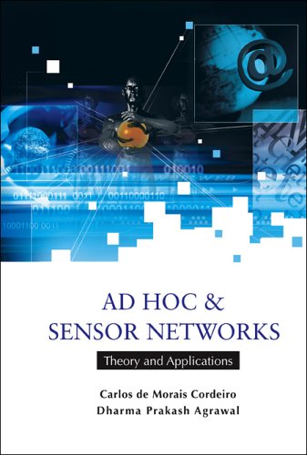 Ad Hoc Sensor Networks Theory And Applications Carlos De Morais Cordeiro