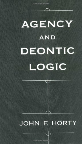 Agency And Deontic Logic John F Horty