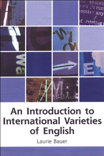 An Introduction To International Varieties Of English Laurie Bauer