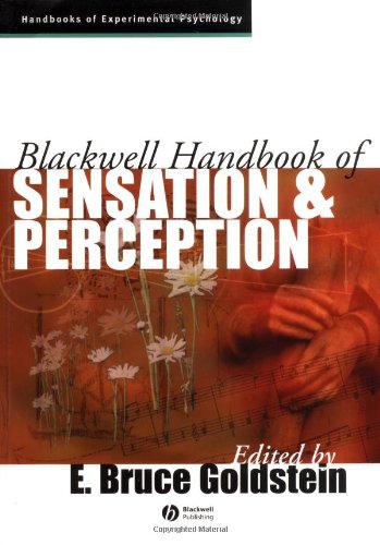Blackwell Handbook Of Sensation And Perception E Bruce Goldstein