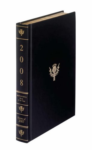 Encyclopedia Britannica 2008 Britannica Book Of The Year Events Of 2007 Sparks Karen Ed